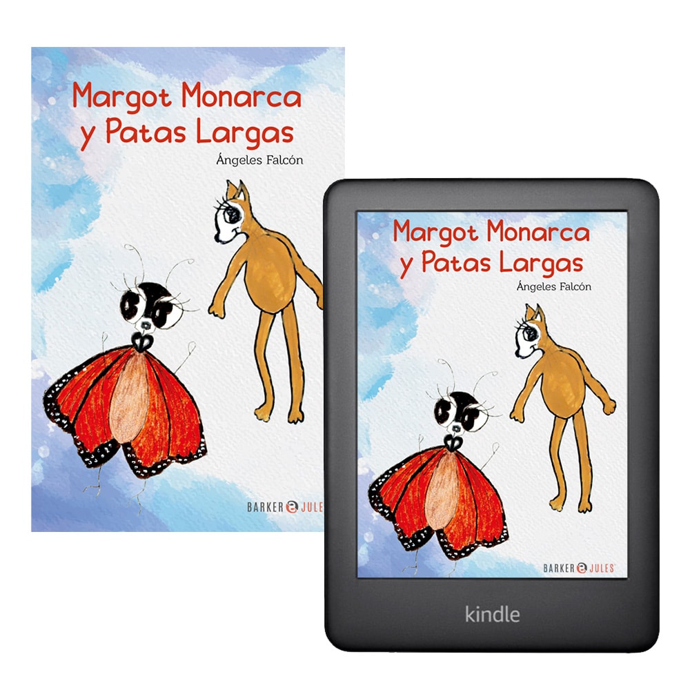 Cuento Margot Monarca y Patas Largas para kindle y libro fisico